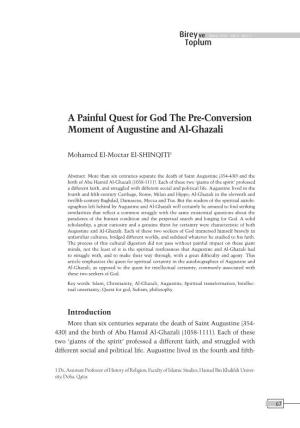 A Painful Quest for God the Pre-Conversion Moment of Augustine and Al-Ghazali