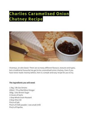 Charlies Caramelised Onion Chutney Recipe