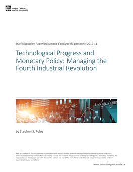 Technological Progress and Monetary Policy: Managing the Fourth Industrial Revolution