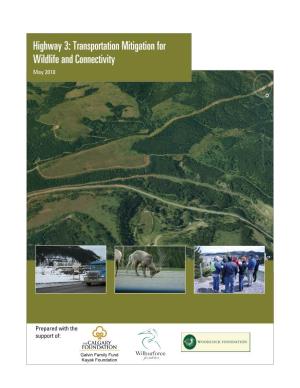 Highway 3: Transportation Mitigation for Wildlife and Connectivity in the Crown of the Continent Ecosystem