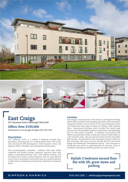 East Craigs East Craigs Is Located Close to the Historic Corstorphine Village 16/7 Burnbrae Drive, Edinburgh, EH12 8AS Which Offers Excellent Local Shopping Amenities