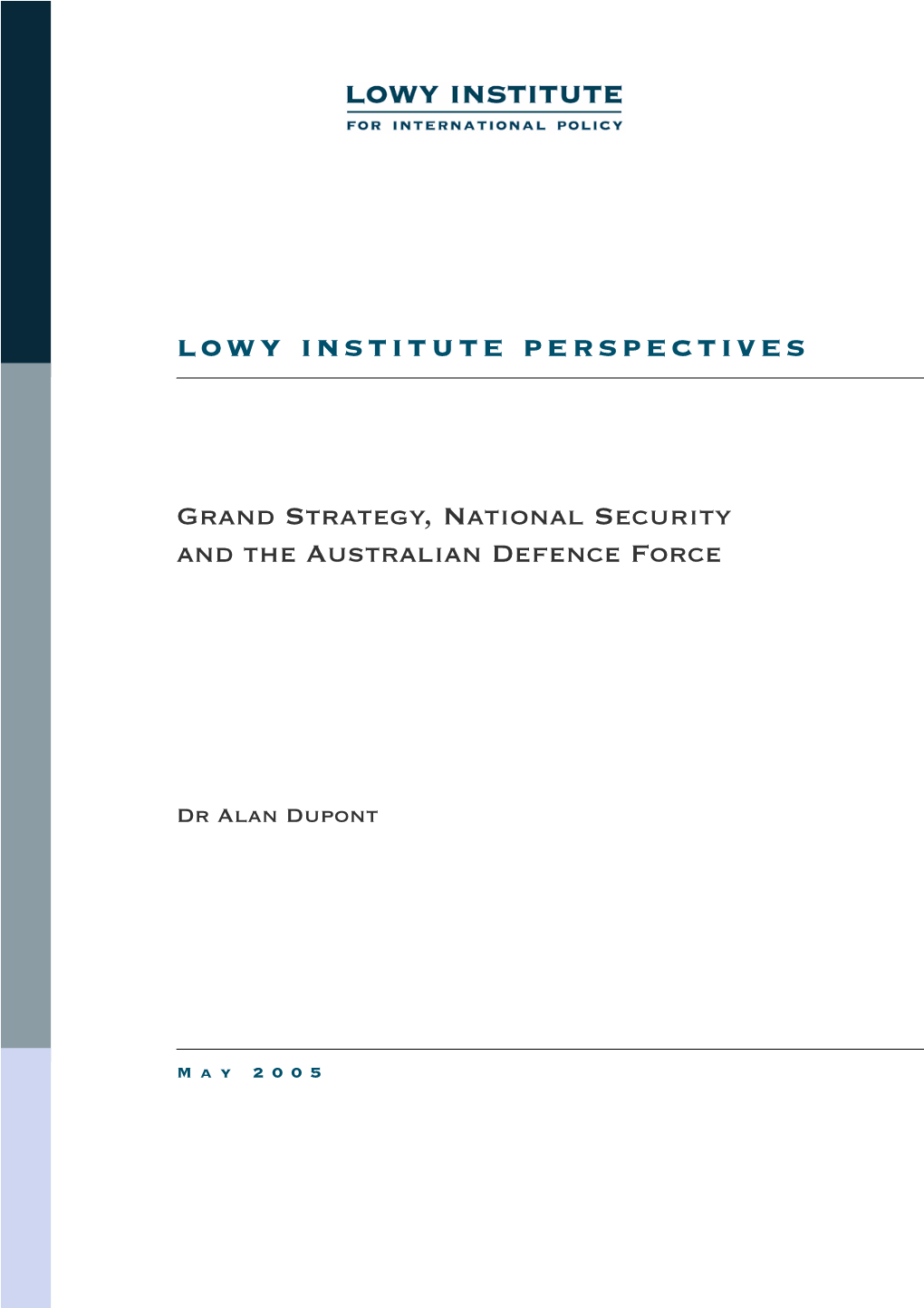 Grand Strategy, National Security and the Australia Defence Force