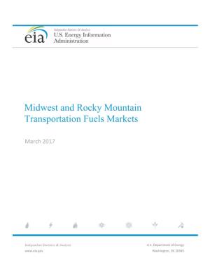 Midwest and Rocky Mountain Transportation Fuels Markets