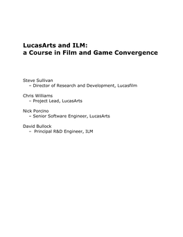 Lucasarts and ILM: a Course in Film and Game Convergence