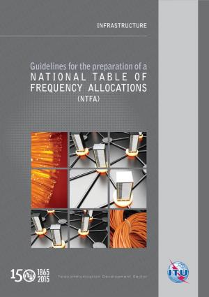 Guidelines for the Preparation of a National Table of Frequency Allocations (NTFA)