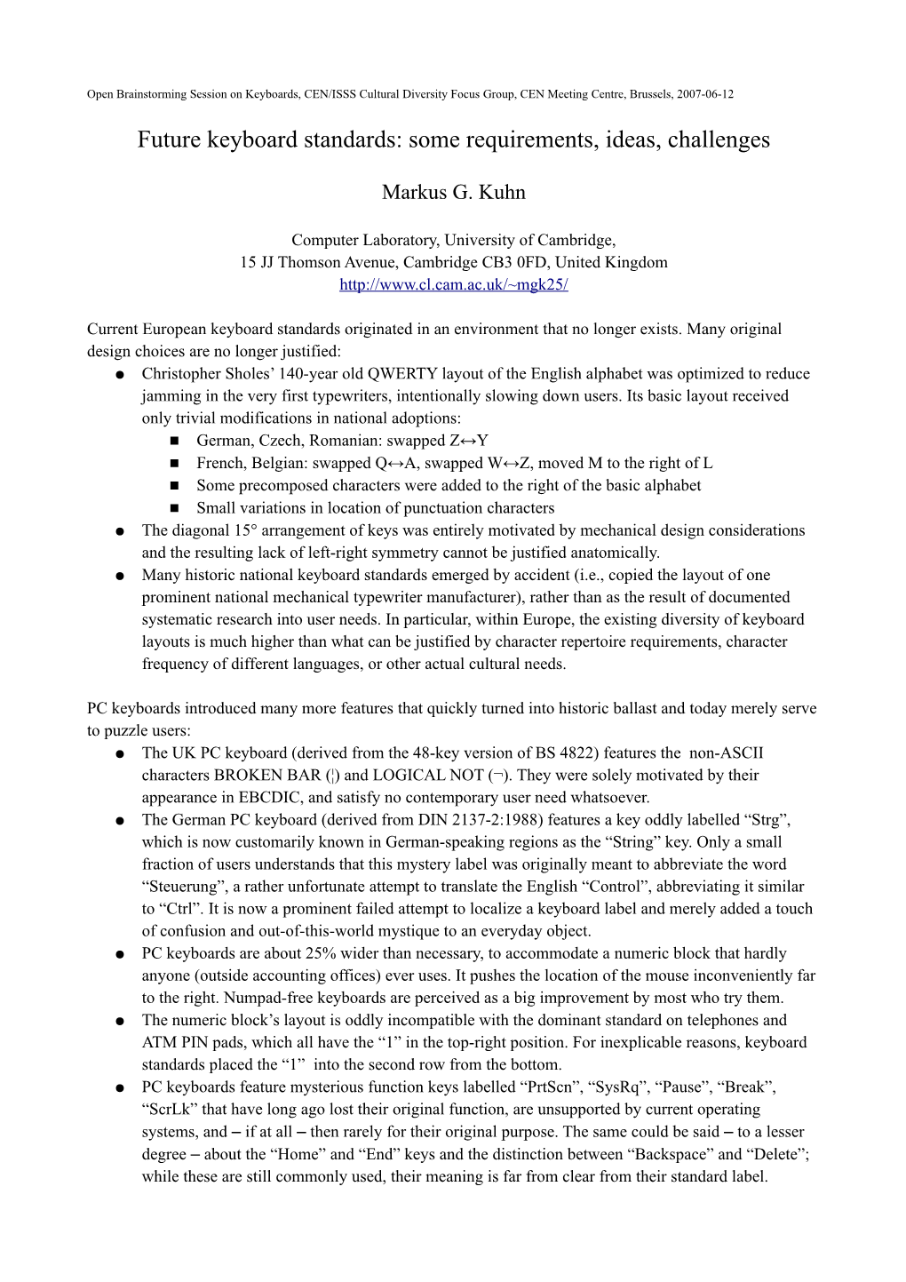 Future Keyboard Standards: Some Requirements, Ideas, Challenges