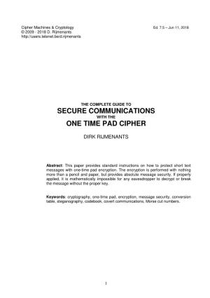 Guide to Secure Communications with the One-Time Pad Cipher