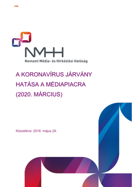 A Koronavírus Járvány Hatása a Médiapiacra (2020. Március)