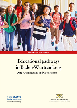 Educational Pathways in Baden-Württemberg Qualifications and Connections 2 Contents
