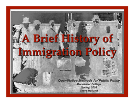 A Brief History of Immigration Policy