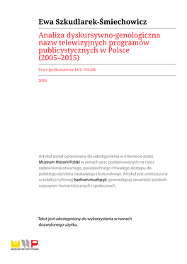 Ewa Szkudlarek-Śmiechowicz Analiza Dyskursywno-Genologiczna Nazw Telewizyjnych Programów Publicystycznych W Polsce (2005–2015)