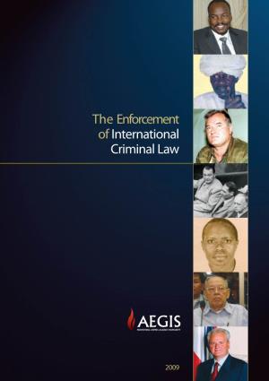 The Enforcement of International Criminal Law