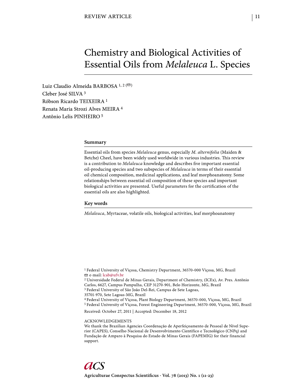 Chemistry and Biological Activities of Essential Oils from Melaleuca L