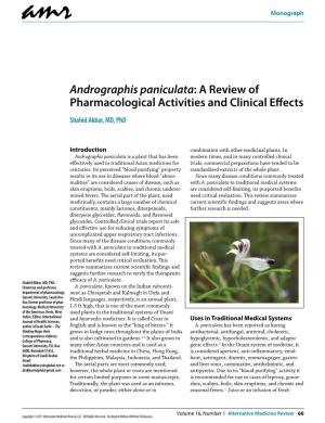 Andrographis Paniculata: a Review of Pharmacological Activities and Clinical E!Ects Shahid Akbar, MD, Phd