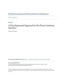 A Developmental Approach to the Patent-Antitrust Interface Thomas K