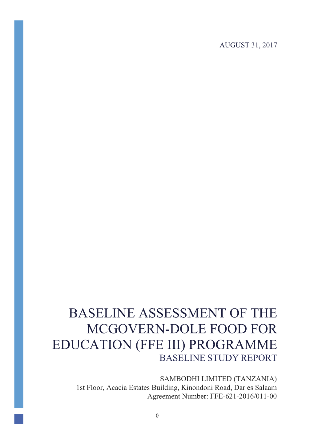 Baseline Assessment of the Mcgovern-Dole Food for Education (Ffe Iii) Programme Baseline Study Report