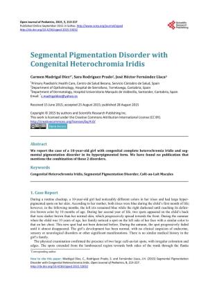 Segmental Pigmentation Disorder with Congenital Heterochromia Iridis