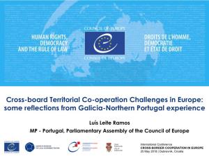 Cross-Board Territorial Co-Operation Challenges in Europe: Some Reflections from Galicia-Northern Portugal Experience