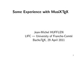 Some Experience with Musixtex