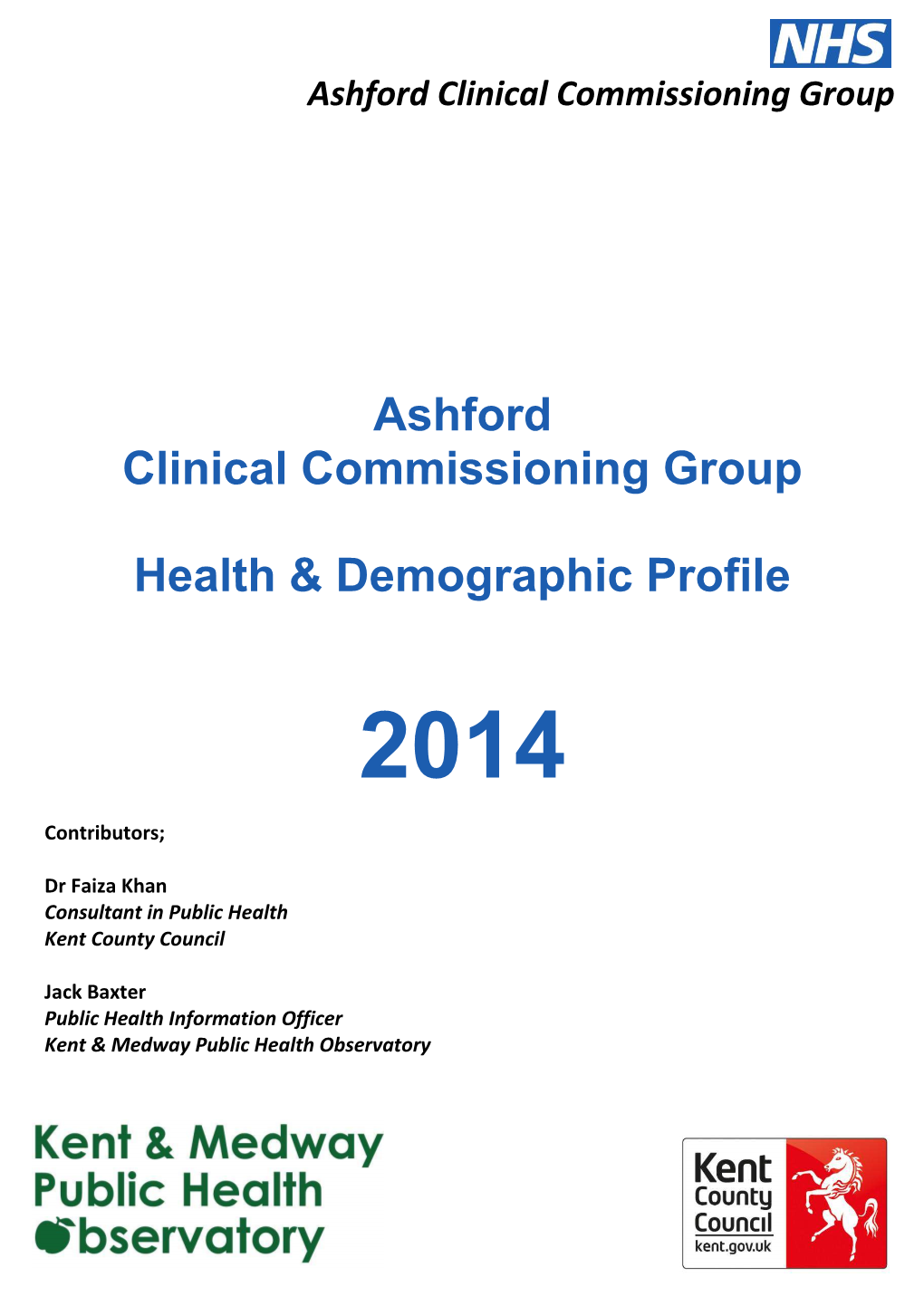 Ashford Clinical Commissioning Group Health & Demographic Profile