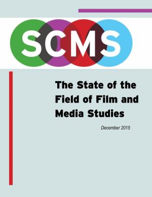 The State of the Field of Film and Media Studies