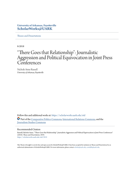 Journalistic Aggression and Political Equivocation in Joint Press Conferences Nichole Anne Russell University of Arkansas, Fayetteville