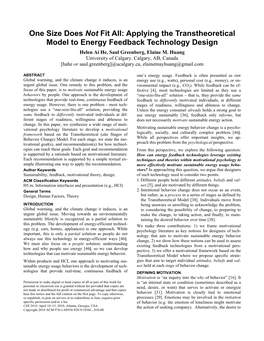 One Size Does Not Fit All: Applying the Transtheoretical Model to Energy Feedback Technology Design Helen Ai He, Saul Greenberg, Elaine M