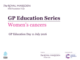 GP Education Series Women's Cancers