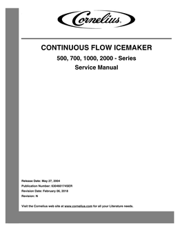 CONTINUOUS FLOW ICEMAKER 500, 700, 1000, 2000 - Series Service Manual