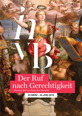 Der Ruf Nach Gerechtigkeit Museum Hof Van Busleyden Mechelen