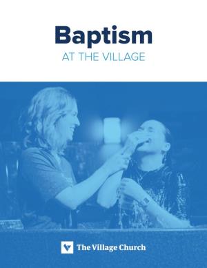 Baptism at the VILLAGE
