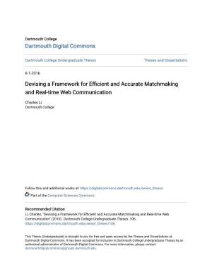 Devising a Framework for Efficient and Accurate Matchmaking and Real-Time Web Communication