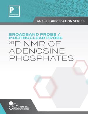 31P NMR of ADENOSINE PHOSPHATES ANASAZI APPLICATION SERIES PAGE 2 of 4