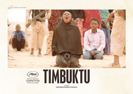 ABDERRAHMANE SISSAKO Not Far from Timbuktu, Now Ruled by the Religious Shadows but Resist with Dignity