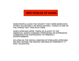 New Worlds of Dance
