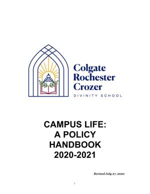 Campus Life: a Policy Handbook 2020-2021