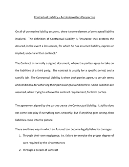 Contractual Liability – an Underwriters Perspective on All of Our Marine Liability Accounts, There Is Some Element of Contract