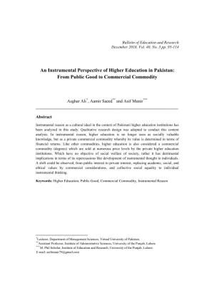 An Instrumental Perspective of Higher Education in Pakistan: from Public Good to Commercial Commodity