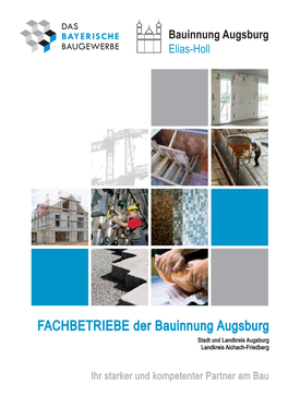 FACHBETRIEBE Der Bauinnung Augsburg Stadt Und Landkreis Augsburg Landkreis Aichach-Friedberg