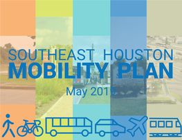 Southeast Houston Mobility Plan Executive Summary