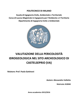 Valutazione Della Pericolosità Idrogeologica Nel Sito Archeologico Di Castelseprio (Va)