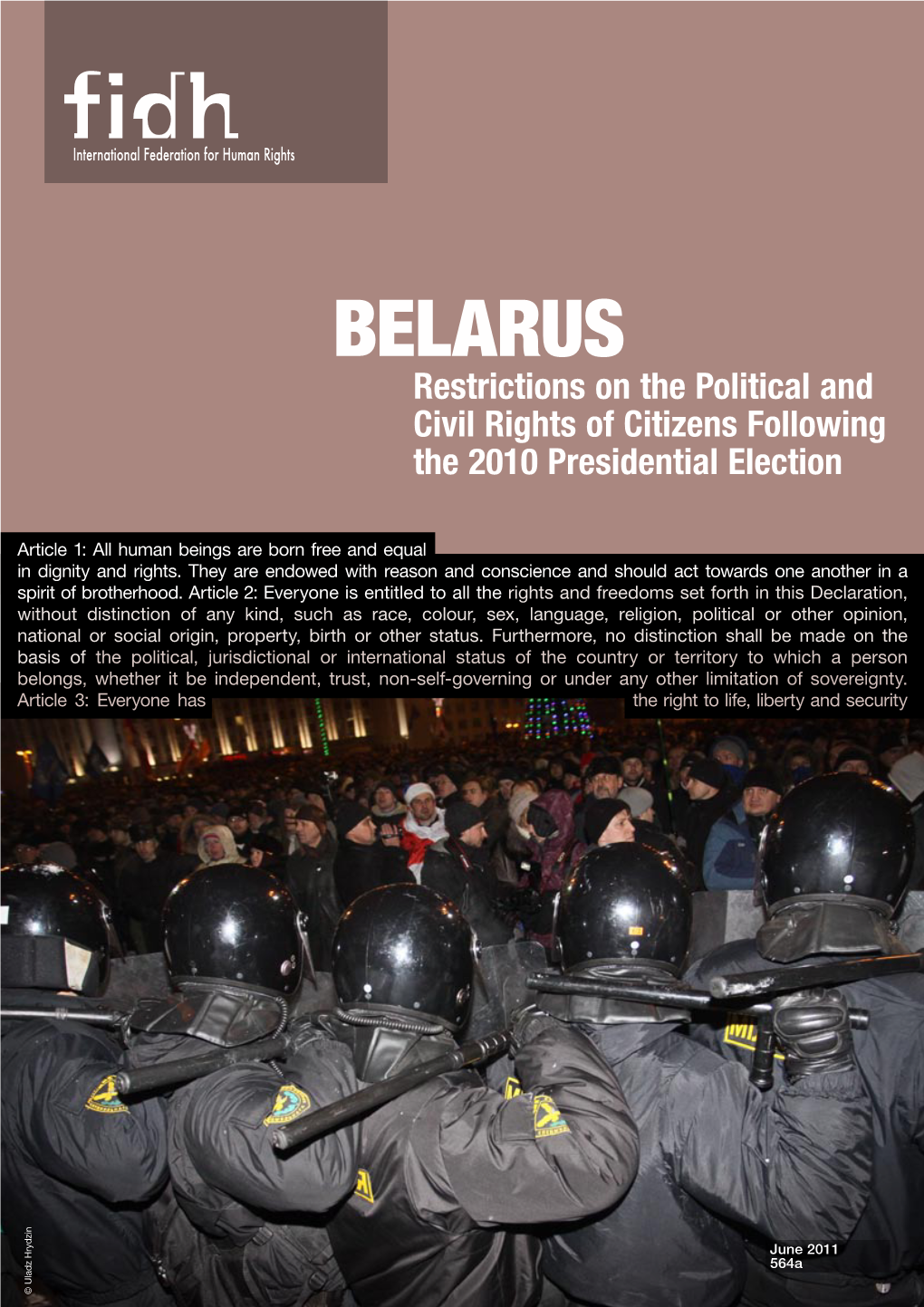 BELARUS Restrictions on the Political and Civil Rights of Citizens Following the 2010 Presidential Election