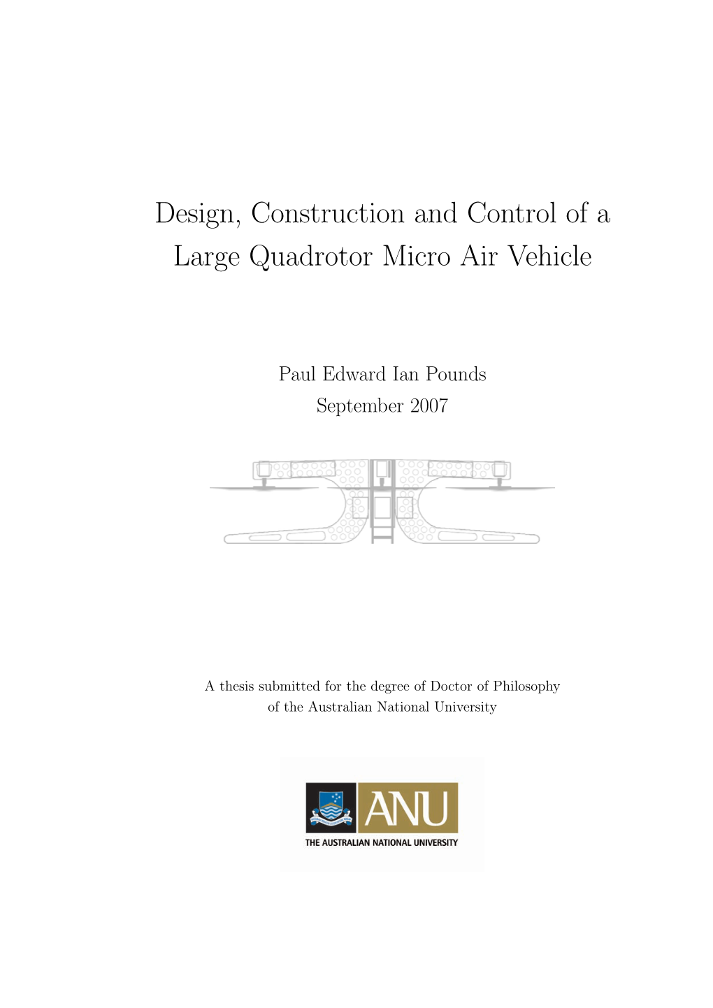 Design, Construction and Control of a Large Quadrotor Micro Air Vehicle