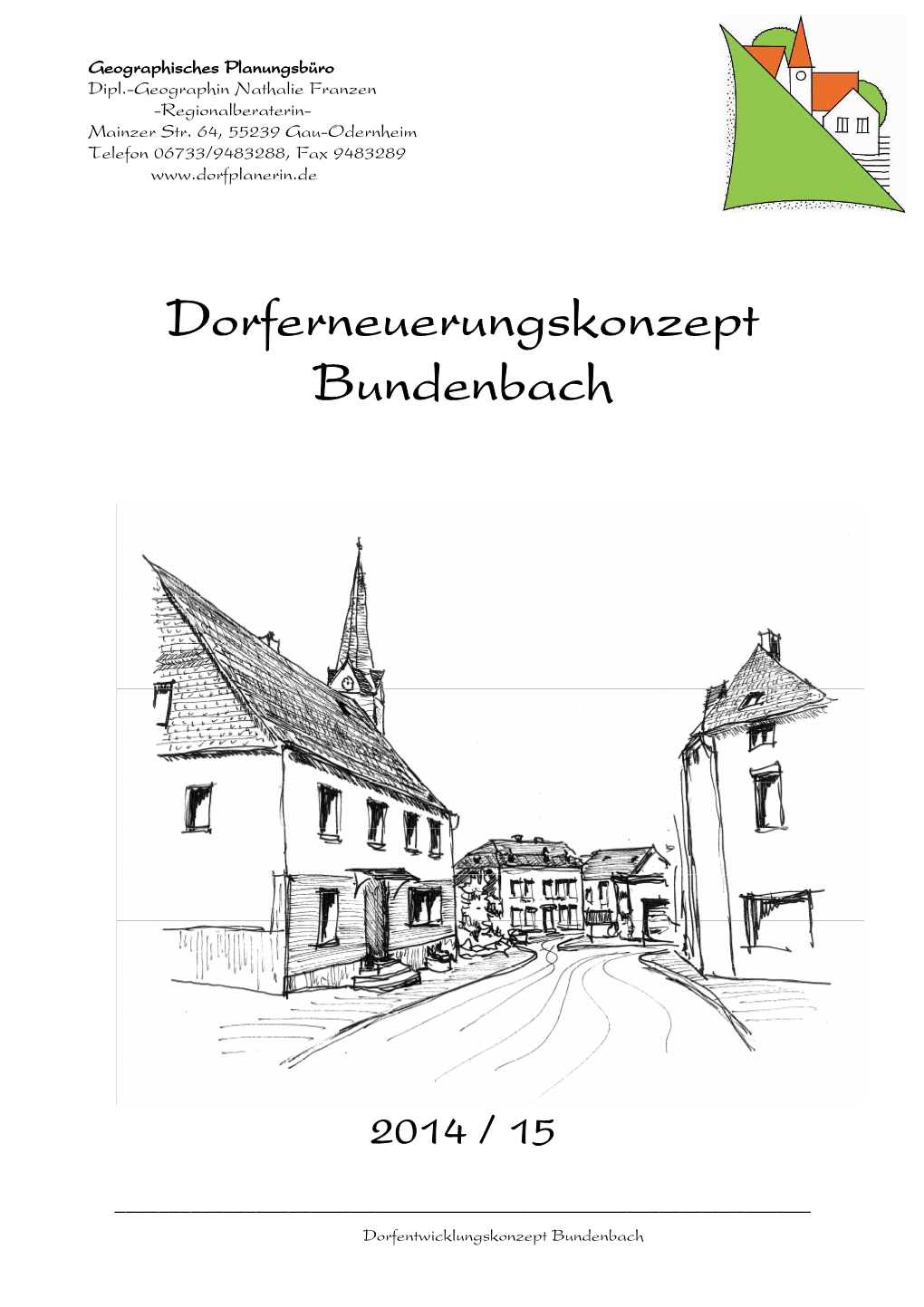 DEK Bundenbach Fertig