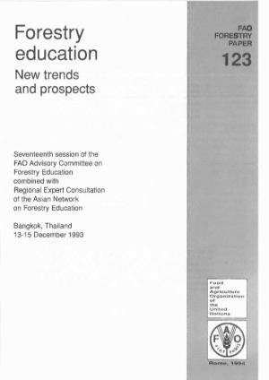 123 Forestry Education - New Trends Andand Prospects, 19941994 IE (E F)F)