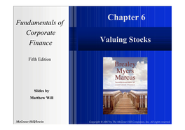 Chapter 6 Fundamentals of Corporate Finance Valuing Stocks