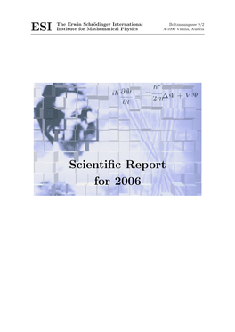 Scientific Report for 2006 ESI the Erwin Schrödinger International