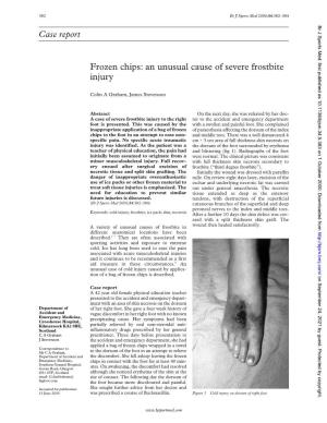 Case Report Frozen Chips: an Unusual Cause of Severe Frostbite Injury