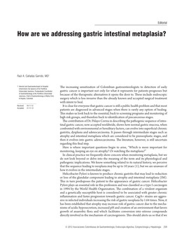 How Are We Addressing Gastric Intestinal Metaplasia?