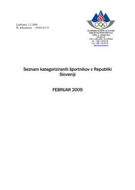 Seznam Kategoriziranih Športnikov V Republiki Sloveniji FEBRUAR 2009